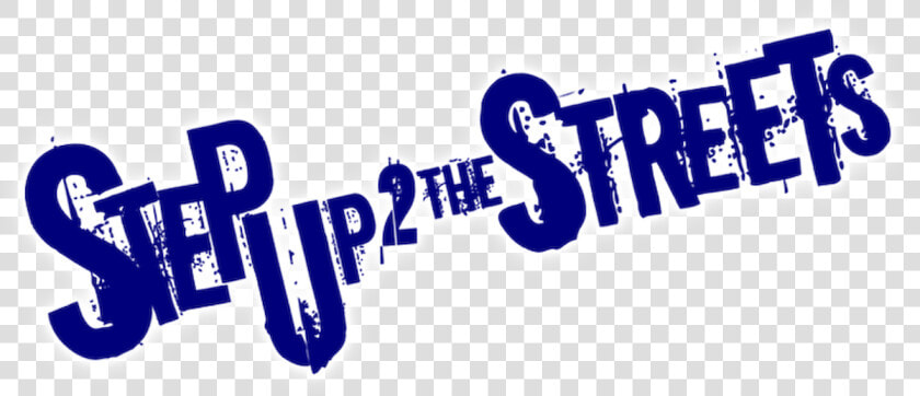 Step Up 2 The Streets Logo Png  Transparent PngTransparent PNG