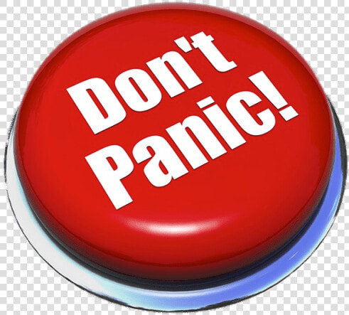 Don T Panic Red   Panic Button  HD Png DownloadTransparent PNG