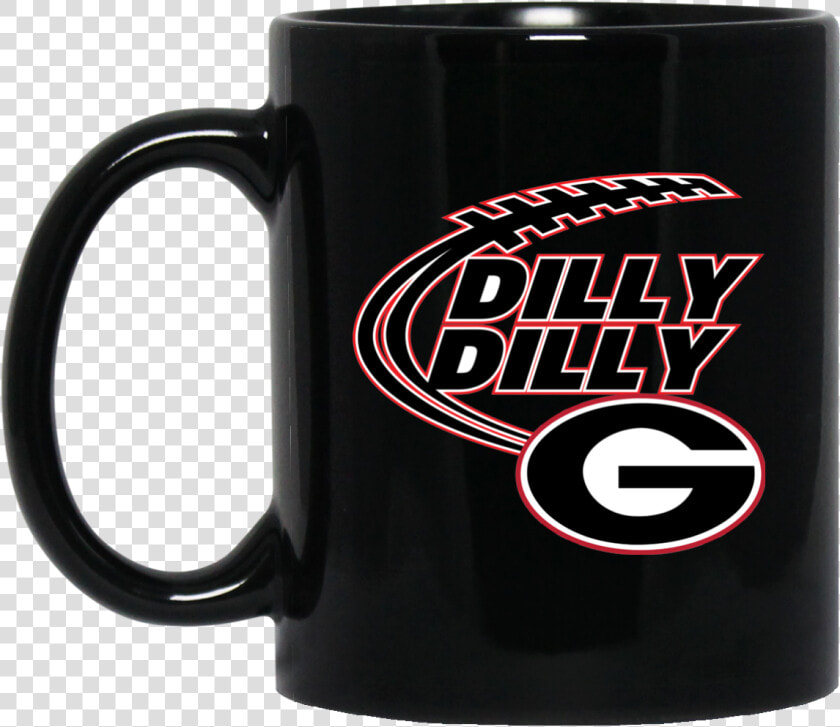 Image 2 Dilly Dilly Georgia Bulldogs Coffee Mug   Mug  HD Png DownloadTransparent PNG