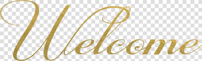 Welcome   Welcome In Gold Font  HD Png DownloadTransparent PNG