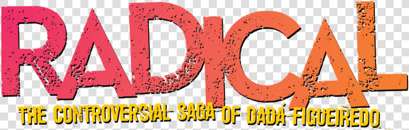 The Controversial Saga Of Dada Figueiredo  HD Png DownloadTransparent PNG