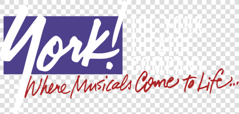 York Logo Where Musicals Come To Life   Calligraphy  HD Png DownloadTransparent PNG