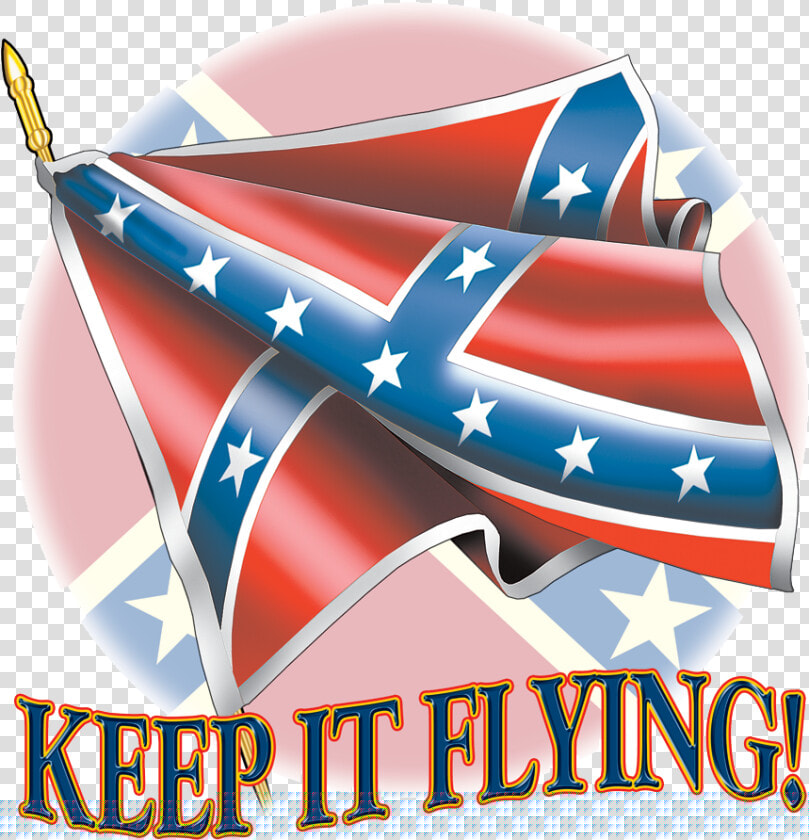 Transparent Rebel Flag Png   Keep It Flying Rebel Flag  Png DownloadTransparent PNG