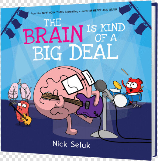 Brain Is Kind Of A Big Deal Nick Seluk  HD Png DownloadTransparent PNG