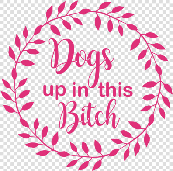 Dogs Up In This Bitch Car Decal   Decal  HD Png DownloadTransparent PNG