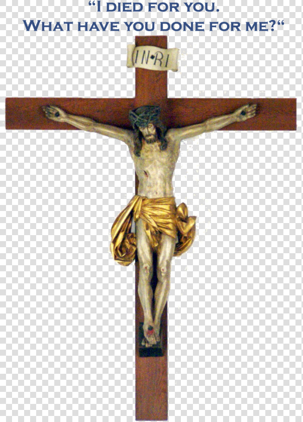 Whenever I Visited My Parish Church Of St   Died For You What Have You Done  HD Png DownloadTransparent PNG