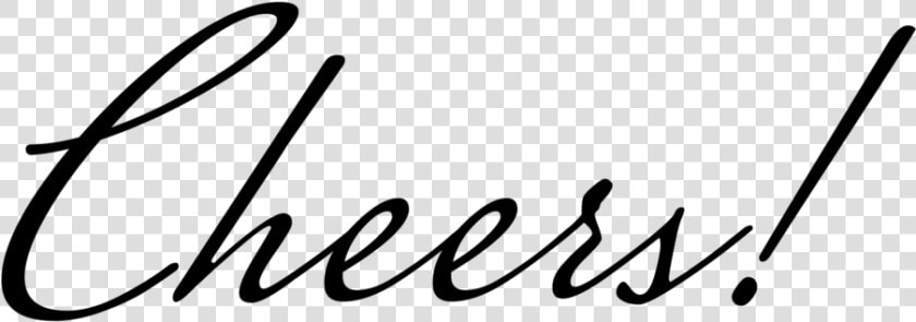 Cheers   Calligraphy  HD Png DownloadTransparent PNG