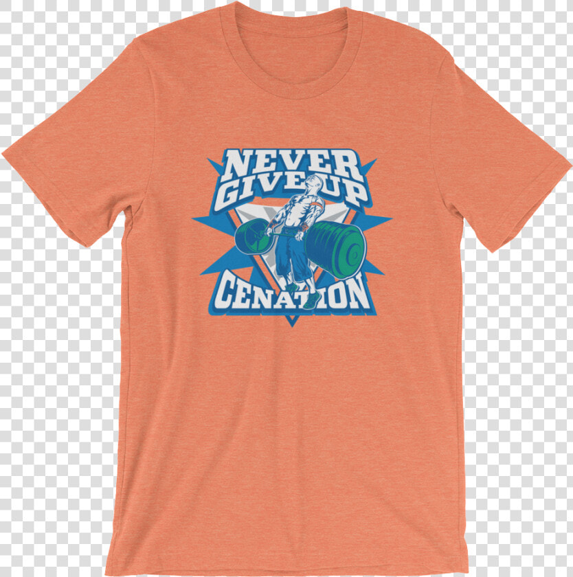 John Cena Never Give Up Cenation  HD Png DownloadTransparent PNG