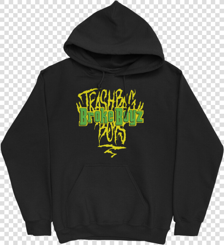 Broke Boyz    Trashbag Boys Hoodie   Alien Body Raw Vision Hoodie  HD Png DownloadTransparent PNG
