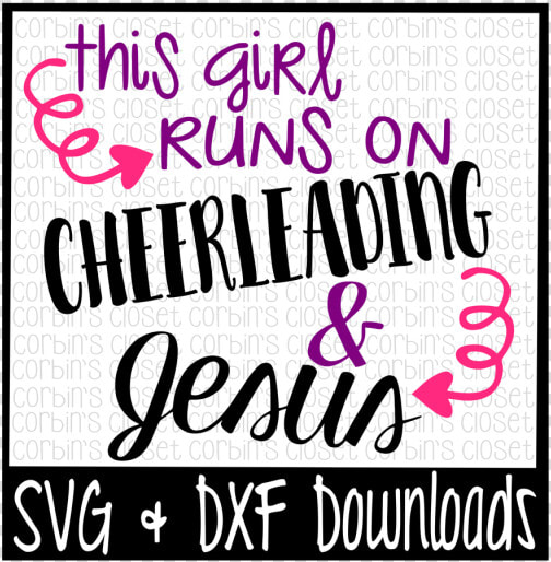 Free This Girl Runs On Cheerleading And Jesus Cutting   Calligraphy  HD Png DownloadTransparent PNG