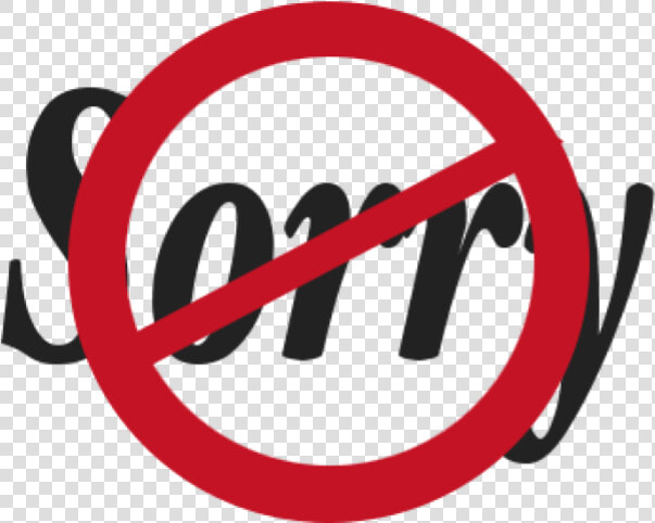 Not Sorry  HD Png DownloadTransparent PNG