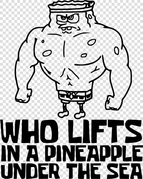Spongebob Who Lifts In A Pineapple Under The Sea Workout   Cartoon  HD Png DownloadTransparent PNG