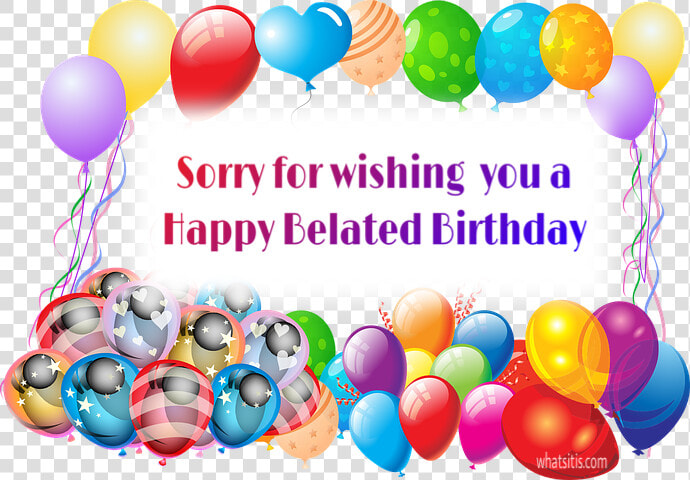 Belated Happy Birthday Images Free Download   Belated Birthday Wishes Free Download  HD Png DownloadTransparent PNG