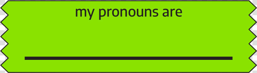 Fill In Your Own Pronoun Ribbon   Colorfulness  HD Png DownloadTransparent PNG