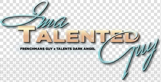 Ima Talented Guy Stallion   Calligraphy  HD Png DownloadTransparent PNG