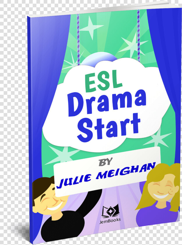 Esl Drama Start   Julie Meighan  HD Png DownloadTransparent PNG