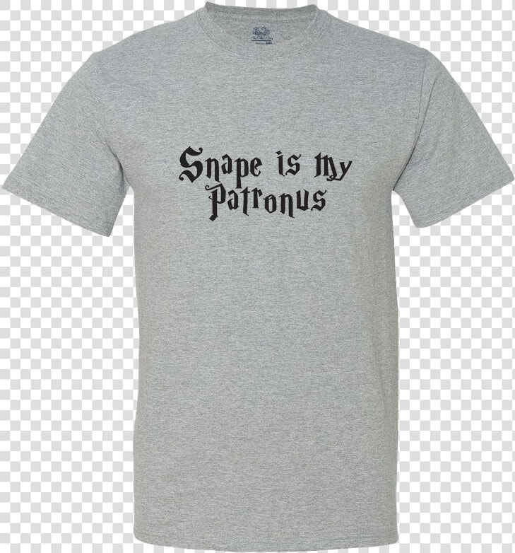 Snape Is My Patronus Big Kid Shirt   T shirt  HD Png DownloadTransparent PNG