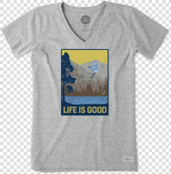 Women S Blue Heron Crusher Vee   Life Is Good Pun Shirts  HD Png DownloadTransparent PNG