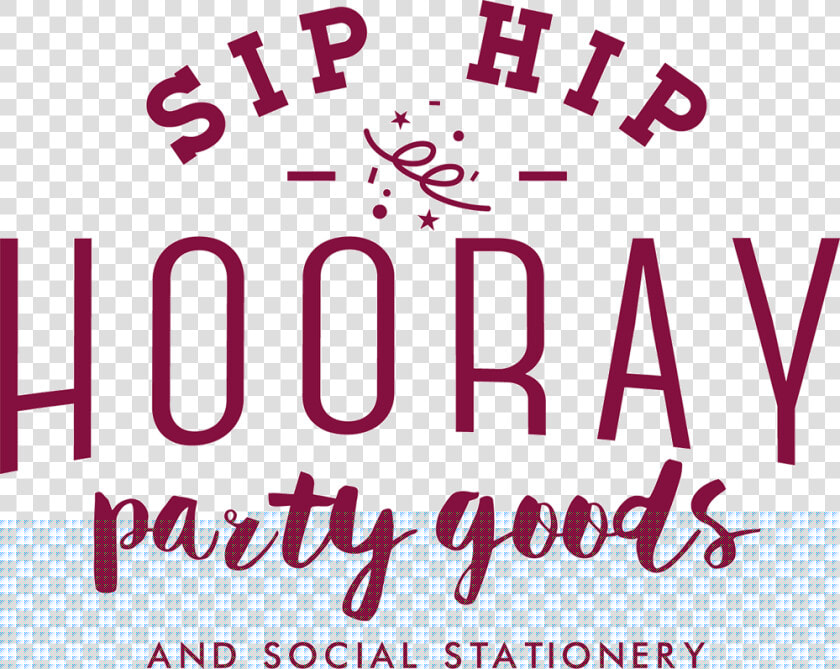 Sip Hip Hooray Logo   Graphic Design  HD Png DownloadTransparent PNG