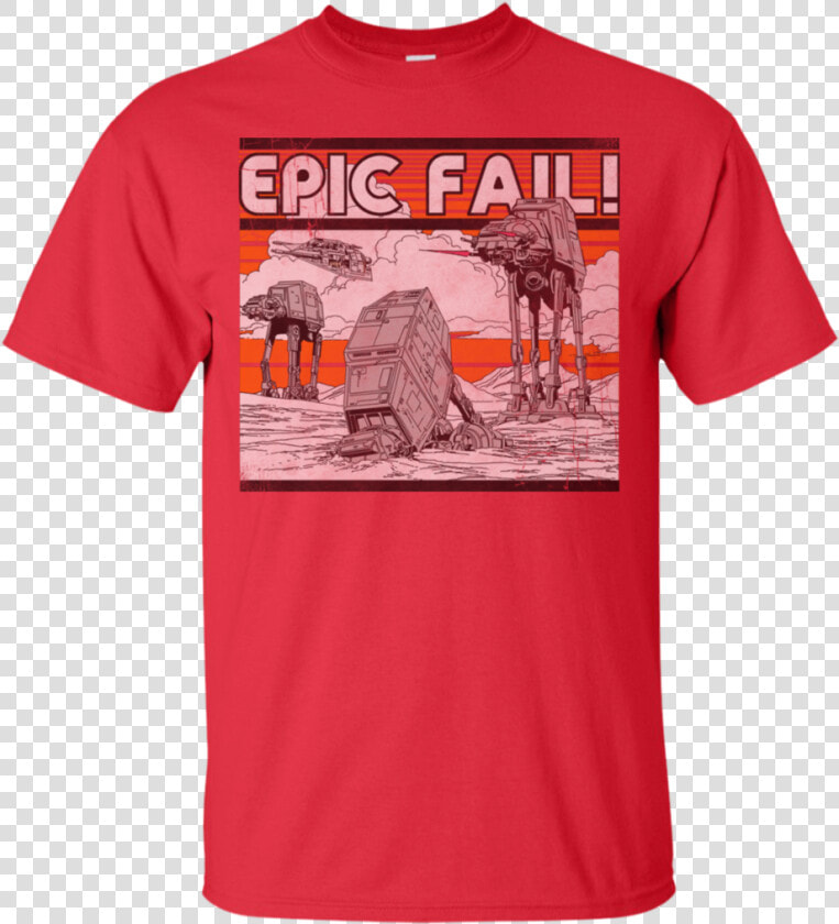 Atat Epic Fail T Shirt  amp  Hoodie   Nebraska The Good Life Shirt  HD Png DownloadTransparent PNG
