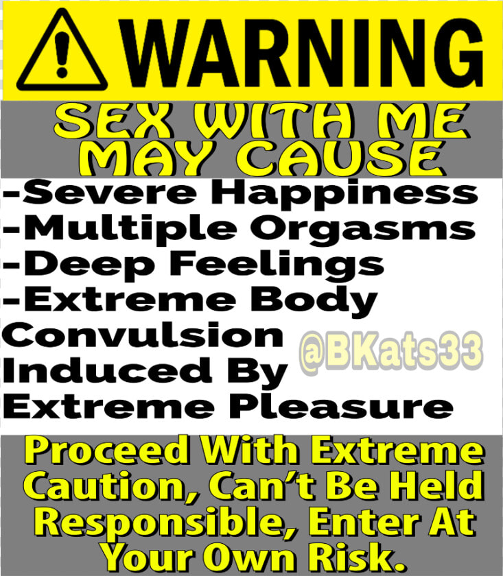  bkats33  badbitch  badgirl  warning  signs  caution   Sign  HD Png DownloadTransparent PNG