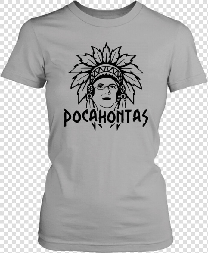 Elizabeth Warren Pocahontas T Shirt   Forever 21 Ariana Grande Shirt  HD Png DownloadTransparent PNG