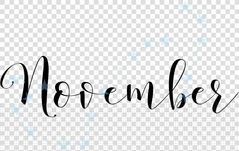  november  text  calligraphy  letters  brush  lettering   Calligraphy  HD Png DownloadTransparent PNG