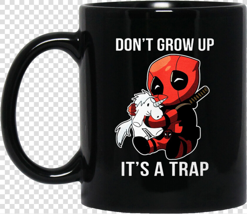 Deadpool Don T Grow Up It S A Trap Mug Class Lazyload   Harry Potter Cat Mug  HD Png DownloadTransparent PNG