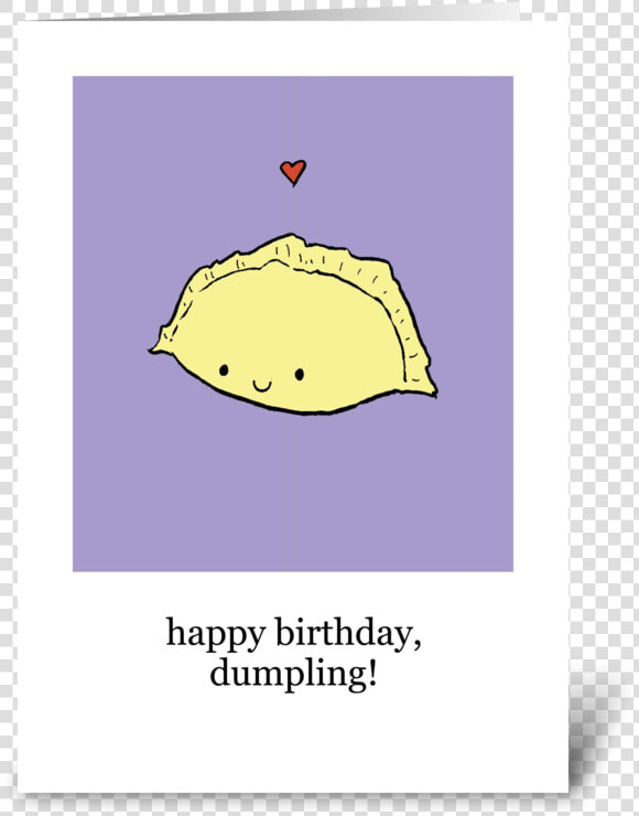 Happy Birthday  Dumpling Greeting Card  HD Png DownloadTransparent PNG