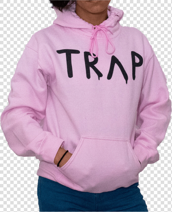 Pretty Girls Like Trap Music Hoodie   Hoodie  HD Png DownloadTransparent PNG