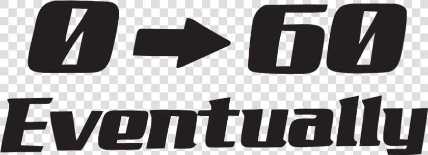 0 60 Eventually Png  Transparent PngTransparent PNG
