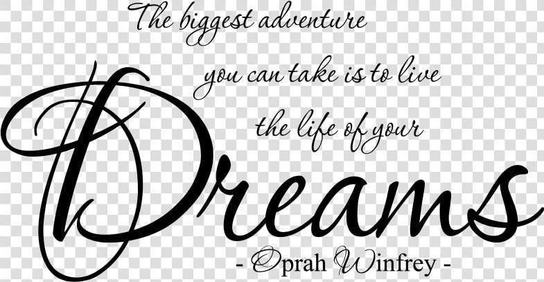 Biggest Adventure You Can Take Tat  HD Png DownloadTransparent PNG