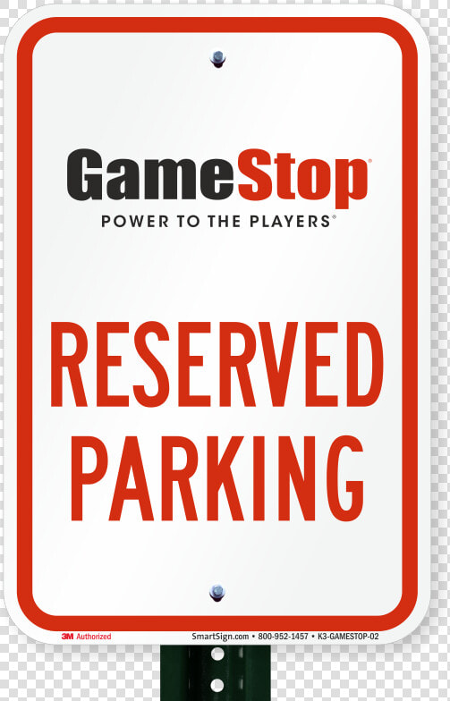 Reserved Parking Sign  Gamestop   Parking Sign  HD Png DownloadTransparent PNG