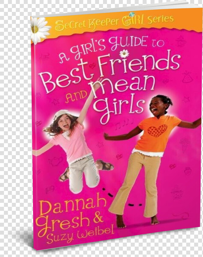 A Girl  39 s Guide To Best Friends And Mean Girls  HD Png DownloadTransparent PNG
