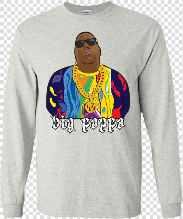 Notorious Big Big Poppa Long Sleeve Shirt   Long sleeved T shirt  HD Png DownloadTransparent PNG