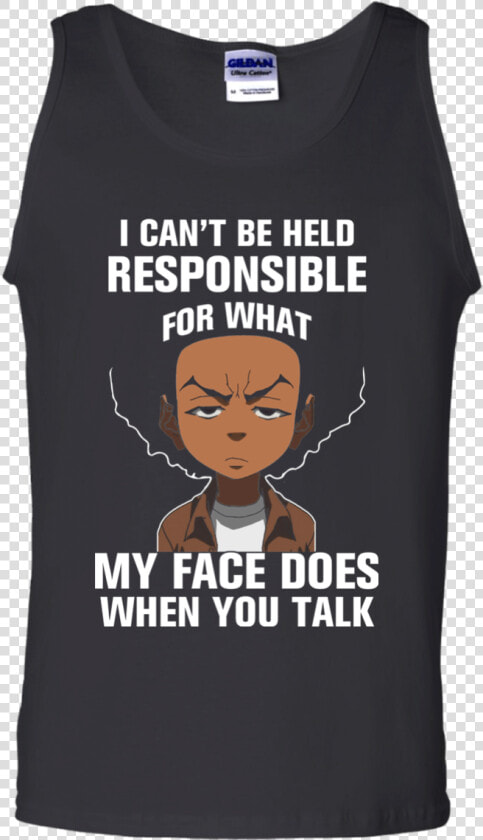 I Can’t Be Held Responsible For What My Face Does When   Active Tank  HD Png DownloadTransparent PNG