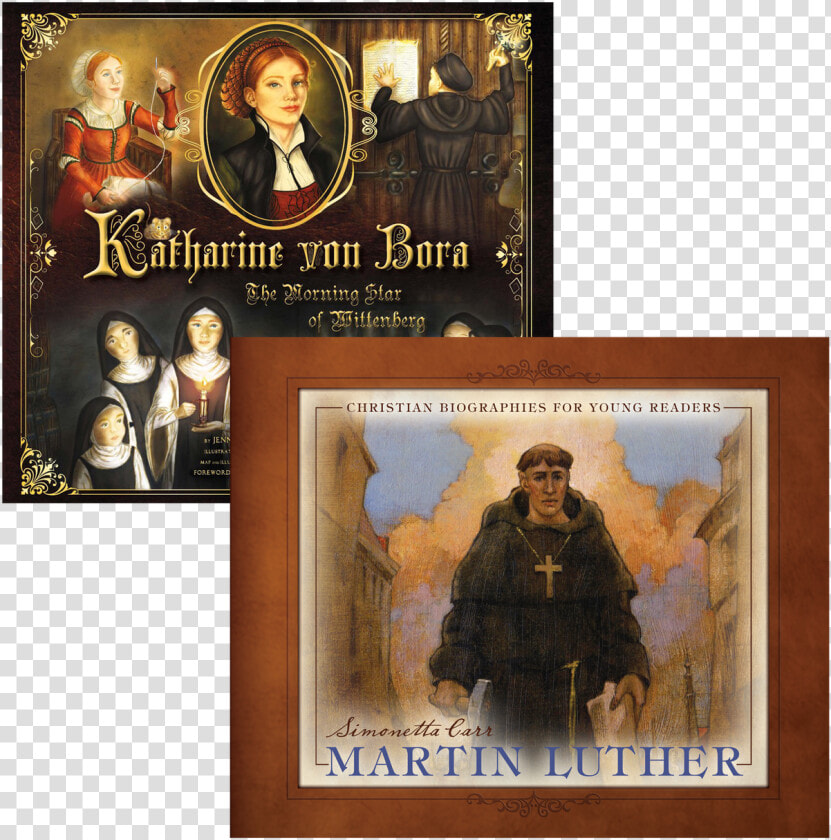 Katharine Von Bora   Martin Luther  Christian Biographies For Young Readers  HD Png DownloadTransparent PNG
