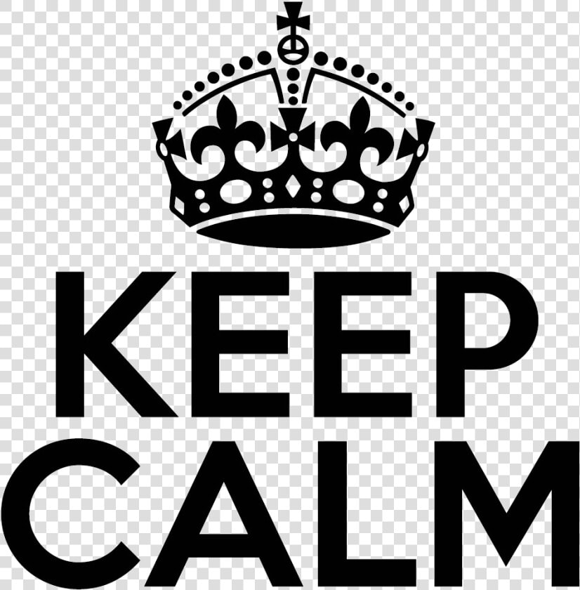 Transparent Tiara Clip Art Black And White   Keep Calm And Png  Png DownloadTransparent PNG