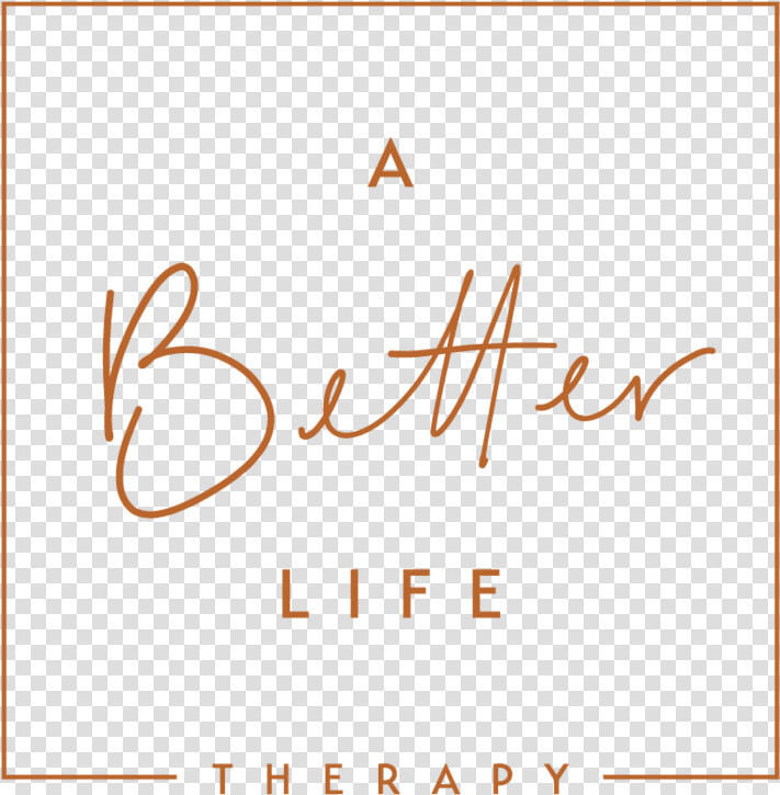 A Better Life Therapy  HD Png DownloadTransparent PNG