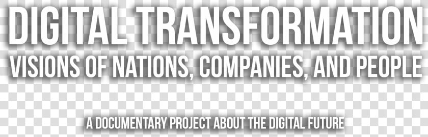 Visions Of Nations  Companies  And People   Monochrome  HD Png DownloadTransparent PNG