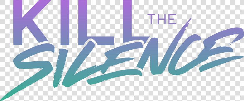 Kill The Silence   Graphic Design  HD Png DownloadTransparent PNG