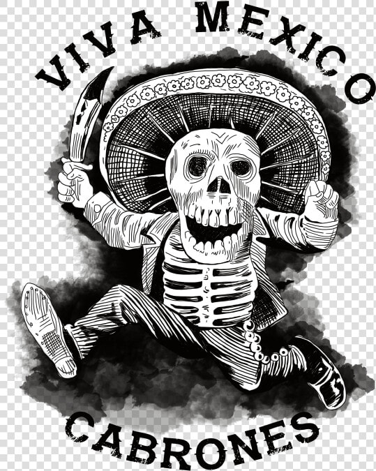 Viva Mexico Cabrones Sticker   Png Download   Viva Mexico Calavera  Transparent PngTransparent PNG