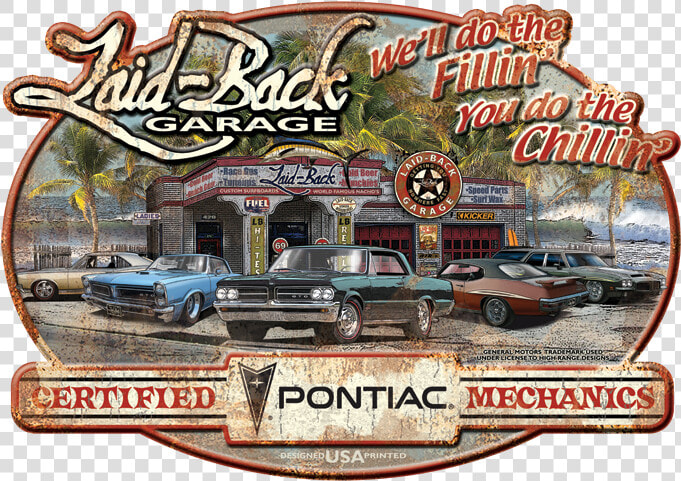Laid Back Garage Signs  HD Png DownloadTransparent PNG