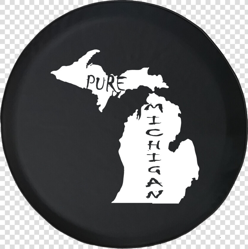 Pure Michigan State Pride Offroad Jeep Rv Camper Spare   Michigan  39 s Motto  HD Png DownloadTransparent PNG
