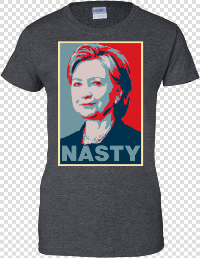 Hillary Clinton A Nasty Woman Vote Nasty In   Quotes T Shirt One Peace  HD Png DownloadTransparent PNG