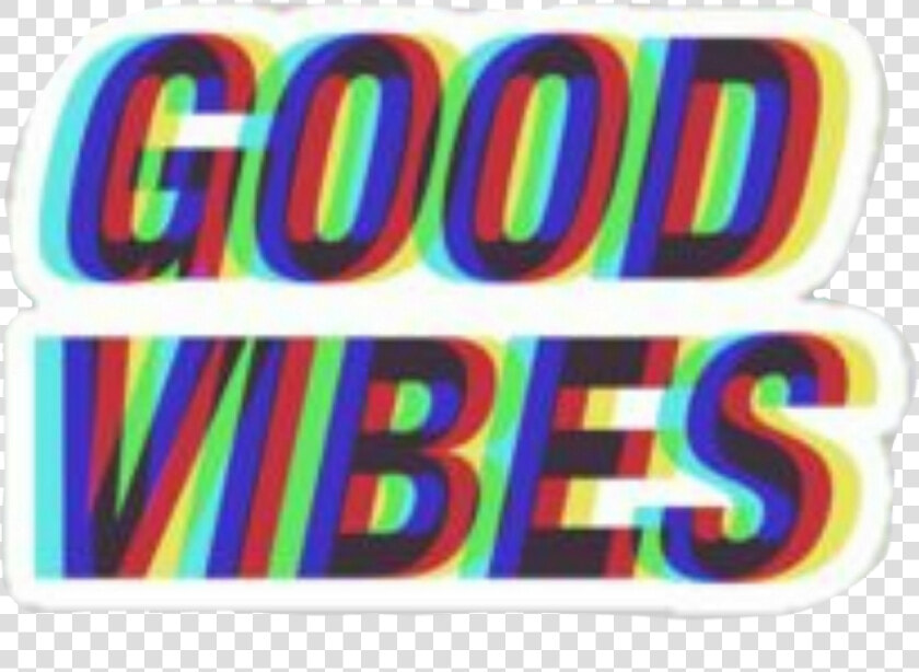 Good Vibes Sticker   Png Download  Transparent PngTransparent PNG