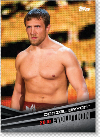 2018 Topps Wwe Daniel Bryan Evolution Poster   Daniel Bryan  HD Png DownloadTransparent PNG