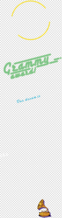 Our Dream Is The Grammy Award   Graphics  HD Png DownloadTransparent PNG