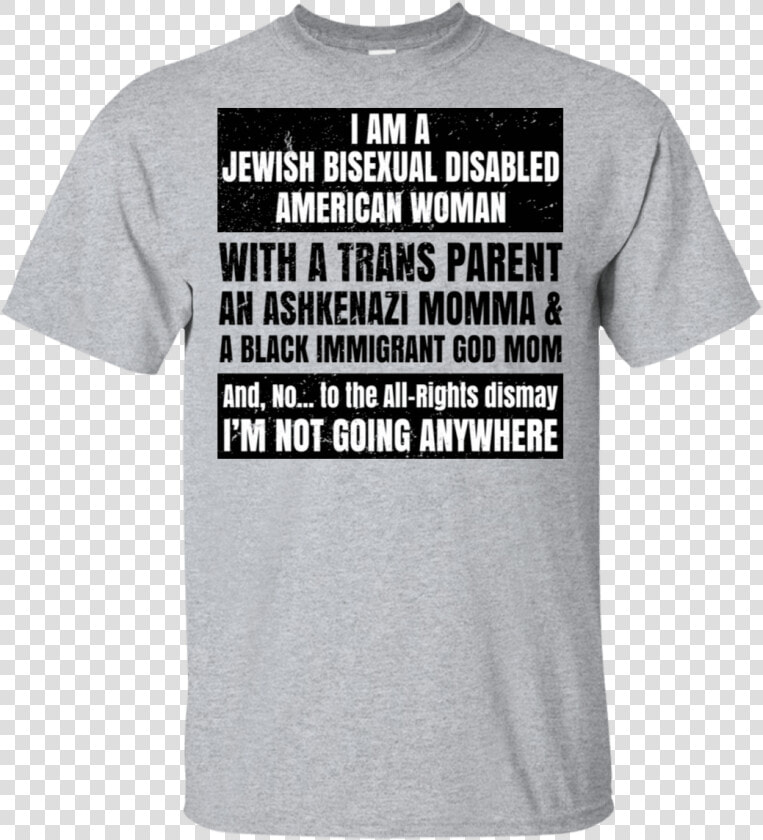 I Am A Jewish Bisexual Disabled American Woman T Shirts   Active Shirt  HD Png DownloadTransparent PNG