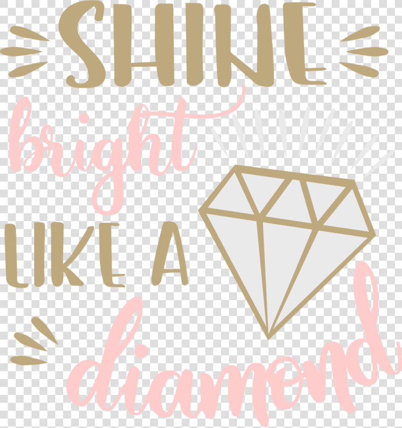 Cc shine Bright Like A Diamond   Poster  HD Png DownloadTransparent PNG